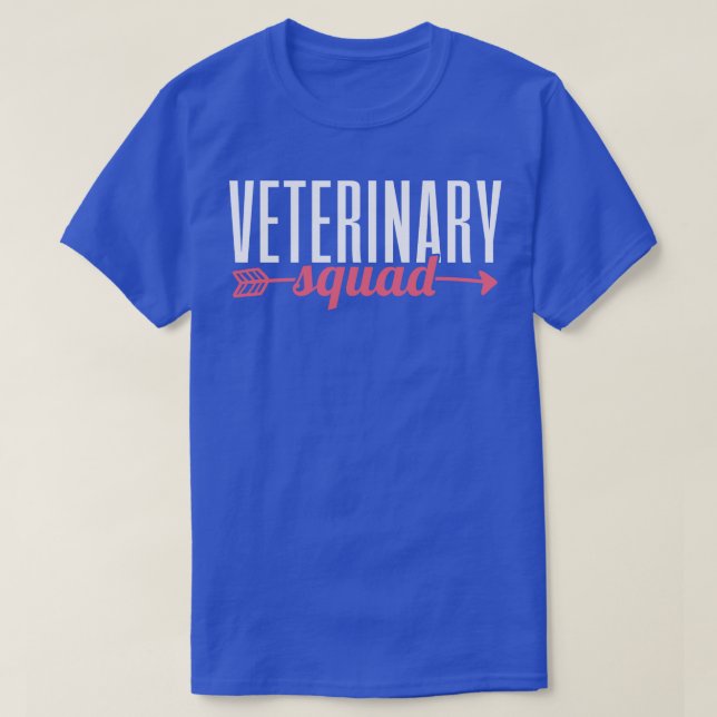 Veterinary Squad Veterinarian Vet Tech Gift T-Shirt (Design Front)