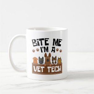 Veterinary Technician Bite Me I'm a Vet Tech Coffee Mug