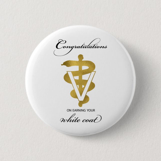Veterinary White Coat Ceremony Congratulations 2 Inch Round Button (Front)