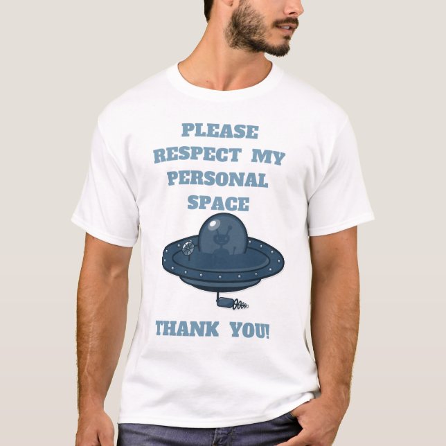 Veuillez respecter mon UFO personnel de T-shirt de (Devant)