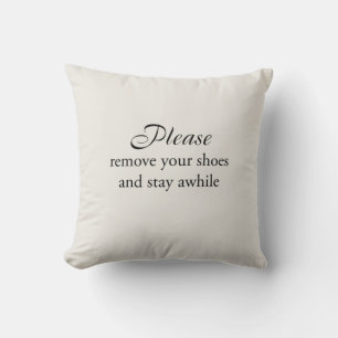 Veuillez retirer vos chaussures et rester Coussin