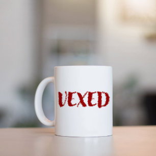 Vexed-Cool Font. Fun Vocabulary for your mood Coffee Mug