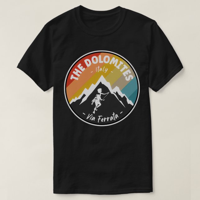 Via Ferrata The Dolomites Italy T-Shirt (Design Front)