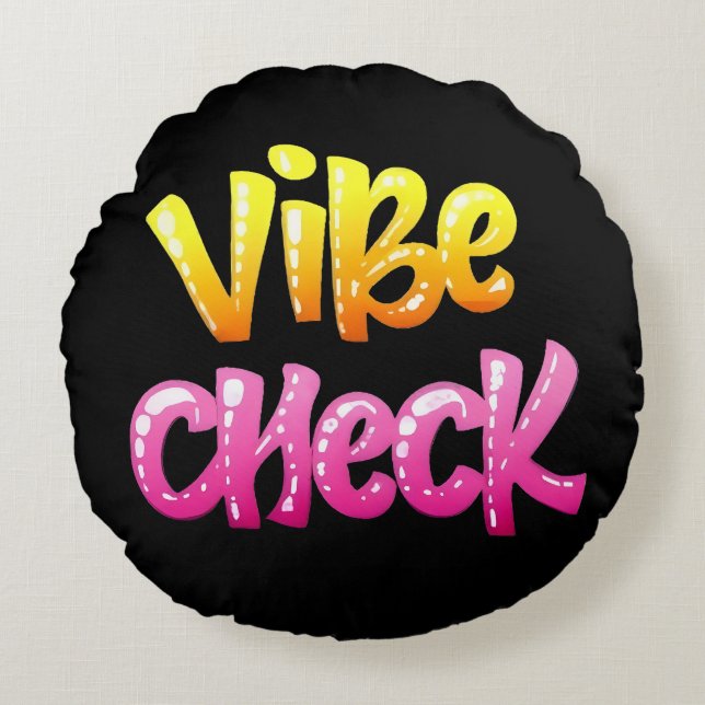 Vibe Check Cool Meme  Round Pillow (Front)