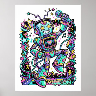VIBE ON Neon Robot DJ – Colorful Music Mascot Stre Poster