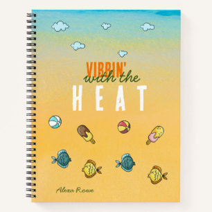 Vibein' with the HEAT - personalized summer  Notebook