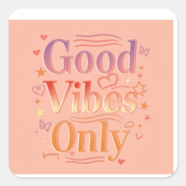 Vibes for a good day square sticker (Front)