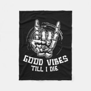 Vibes Till I Die - Skeleton Hand Halloween  Fleece Blanket