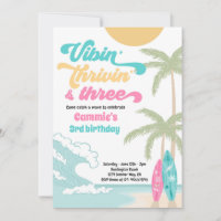Vibin' Thrivin' & Three Retro Surf Beach Birthday
