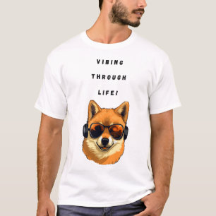 Vibing through life! T-Shirt