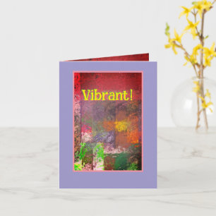 VIBRANT ! CARTE DE REMARQUE MULTI-COULEUR ABSTRAIT