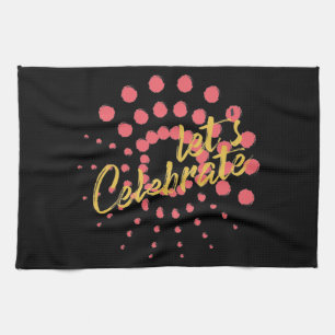 Vibrant, cheerful, fun design of "Let's Celebrate" Kitchen Towel