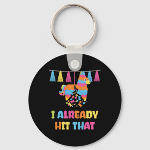 Vibrant Cinco De Mayo Piñata I Already Hit That Pa Keychain