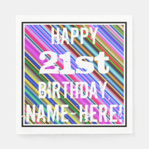 Vibrant, Colourful 21st Birthday + Custom Name Napkin