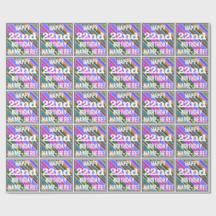 Vibrant, Colourful 22nd Birthday + Custom Name Wrapping Paper