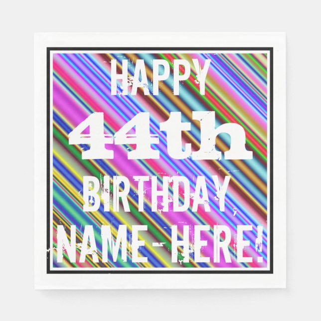 Vibrant, Colourful 44th Birthday + Custom Name Napkin (Front)