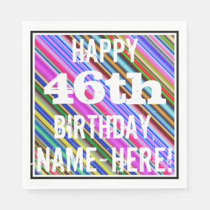 Vibrant, Colourful 46th Birthday + Custom Name Napkin