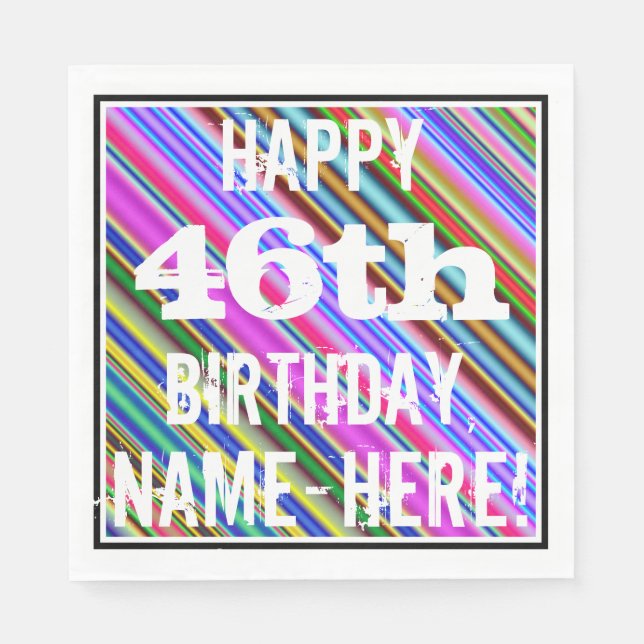 Vibrant, Colourful 46th Birthday + Custom Name Napkin (Front)