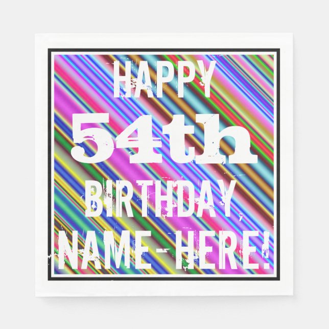Vibrant, Colourful 54th Birthday + Custom Name Napkin (Front)