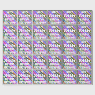 Vibrant, Colourful 84th Birthday + Custom Name Wrapping Paper
