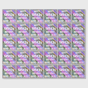 Vibrant, Colourful 95th Birthday + Custom Name Wrapping Paper