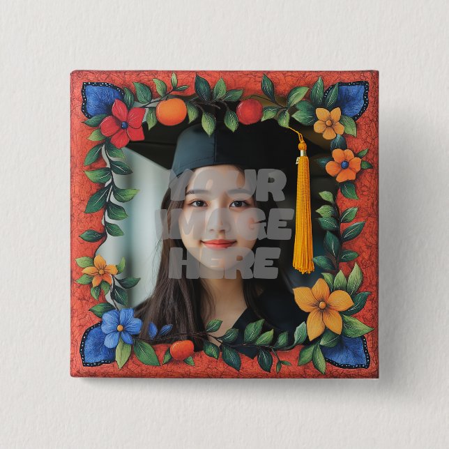 Vibrant Floral Border Frame For Your Photos! 2 Inch Square Button (Front)