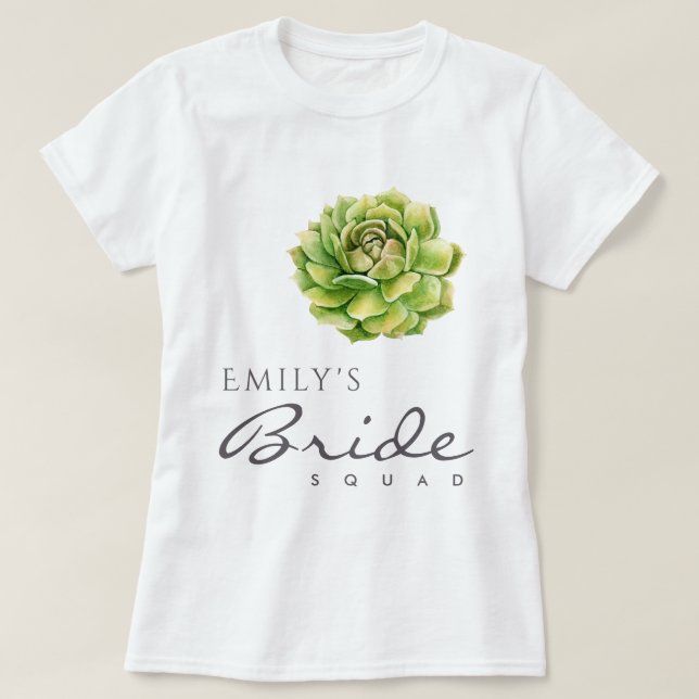 VIBRANT GREEN WATERCOLOR SUCCULENT BRIDE SQUAD T-Shirt (Design Front)