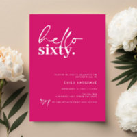 Vibrant Hot Pink Hello Sixty 60th Birthday Party