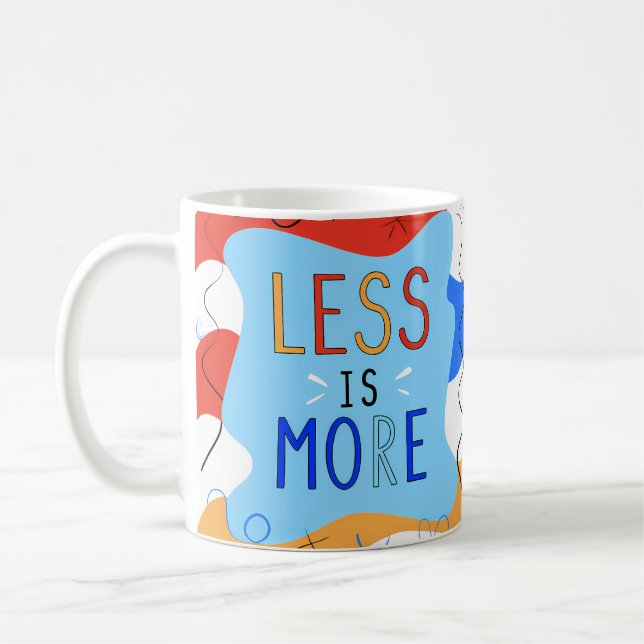 Vibrant "Less Is More" Abstract Graphic Coffee Mug (Left)