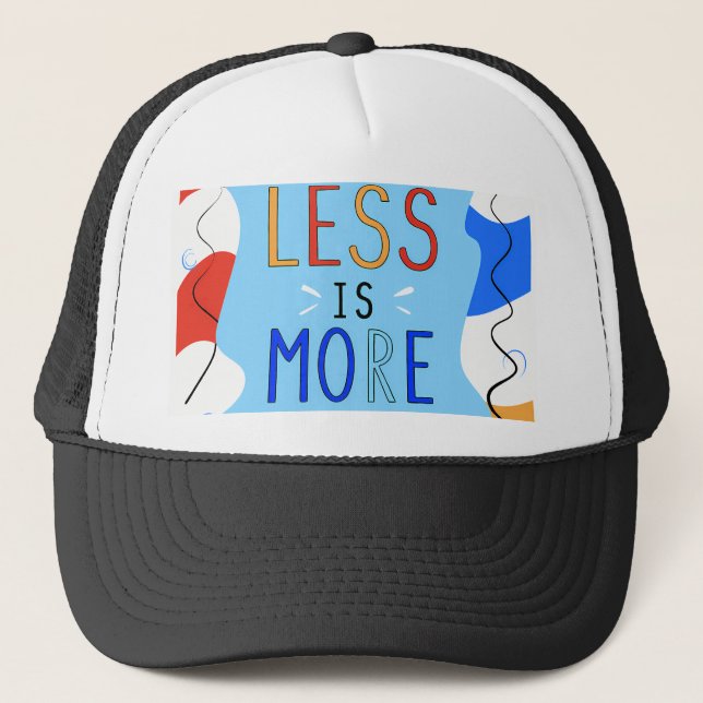 Vibrant "Less Is More" Abstract Graphic Trucker Hat (Front)
