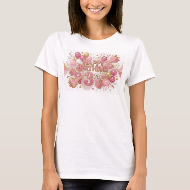 Vibrant Pink HAPPY BIRTHDAY 3RD Graphic Tee (Front)