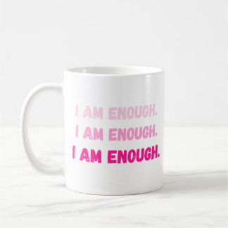 Vibrant Pink I Am Enough Self Worth Affirmation Coffee Mug