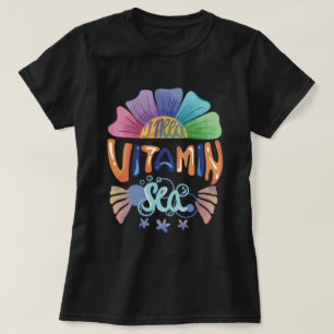 Vibrant Rainbow Hand-Lettering: I Need Vitamin Sea T-Shirt