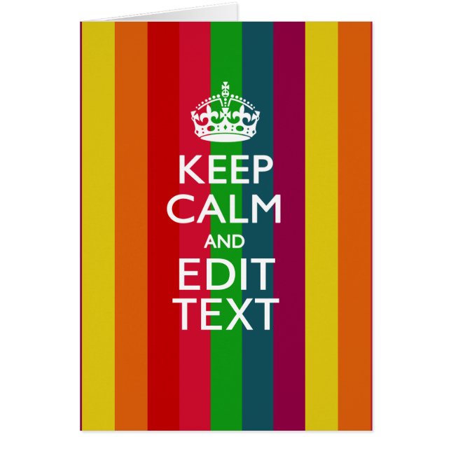 Vibrant Rainbow Keep Calm And Your Text Customize (Front)