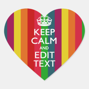 Vibrant Rainbow Keep Calm And Your Text Customize Heart Sticker