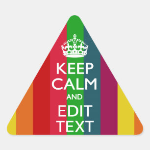 Vibrant Rainbow Keep Calm And Your Text Customize Triangle Sticker