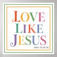 Vibrant Watercolor Love Like Jesus Biblical Quote