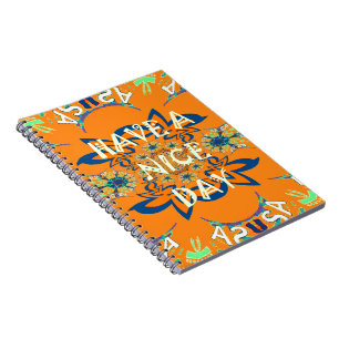 Vibrant Wishes: Have a Nice Day Art Print Design Notebook
