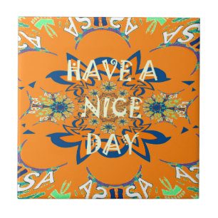 Vibrant Wishes: Have a Nice Day Art Print Design Tile