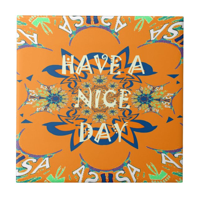 Vibrant Wishes: Have a Nice Day Art Print Design Tile (Front)