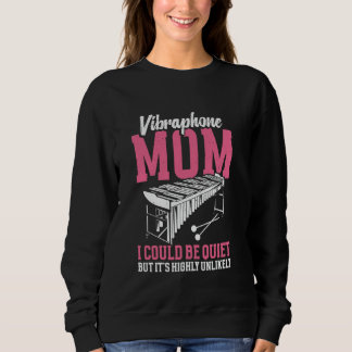 Vibraphonist Mom Instrument Marching Band Vibrapho Sweatshirt