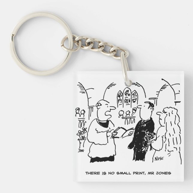 Vicar Says There's No Small Print. Bridegroom Keychain (Front)