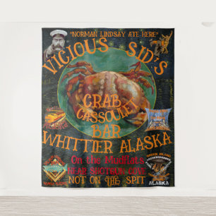 VICIOUS SID'S CASSOULET BAR WHITTIER ALASKA TAPESTRY