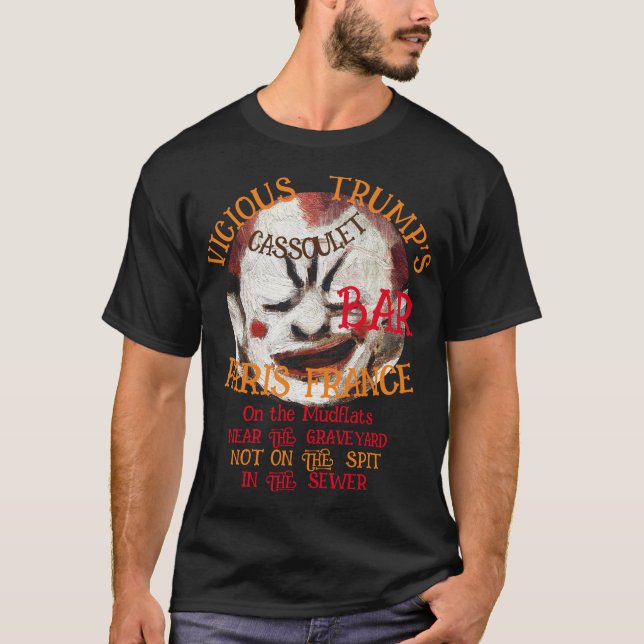 VICIOUS TRUMP'S CASSOULET BAR PARIS FRANCE T-Shirt (Front)