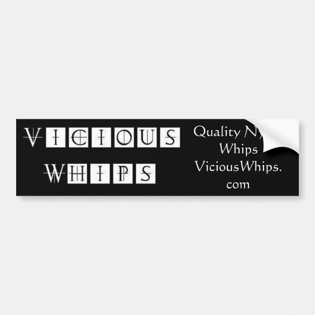 Vicious Whips Bumper Sticker (Front)