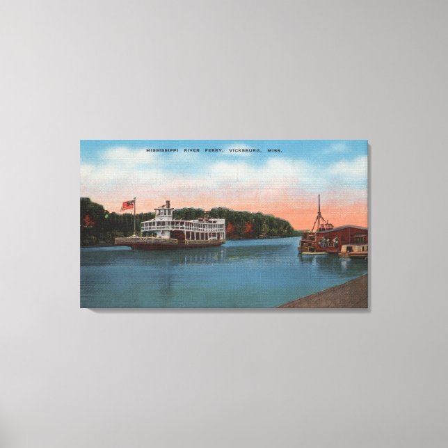 Vicksburg, MS - View of Mississippi River Ferry Canvas Print (Front)