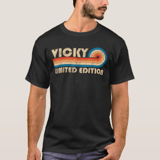 VICKY First Name Funny Retro Vintage Birthday T-Shirt