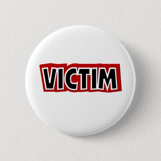 Victim 2 Inch Round Button (Front)