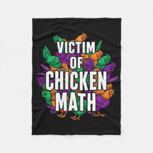 Victim Of Chicken Math Funny Ckyard Poultry Farmer Fleece Blanket