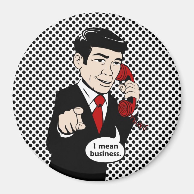 Victor Crushmore Means Business Magnet (Front)